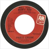 Pablo Cruise: Will You, Won't You US promo 7-inch
