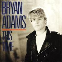 Bryan Adams: This Time US 7-inch