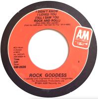 Rock Goddess: I Didn't Know I Loved You Until US 7-inch