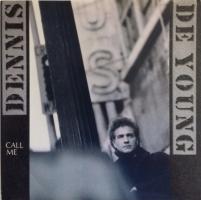 Dennis DeYoung: Call Me US 7-inch