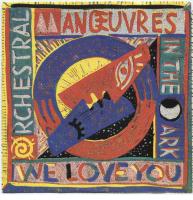 Orchestral Manoeuvres in the Dark: We Love You US 7-inch