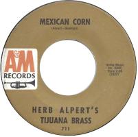 Herb Alpert & the Tijuana Brass: Mexican Corn US 7-inch