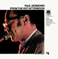 Paul Desmond: From the Hot Afternoon US CD album