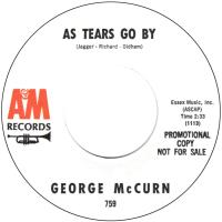 George McCurn: As Tears Go By US promo 7-inch