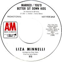Liza Minnelli: Married/You'd Better Sit Down Kids US promo 7-inch