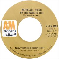 Tommy Boyce & Bobby Hart: We're All Going to the Same Place Canada 7-inch