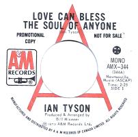 Ian Tyson: Love Can Bless the Soul Of Anyone Canada promo 7-inch