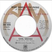 Carl Graves: Baby, Hang Up the Phone Canada promo 7-inch