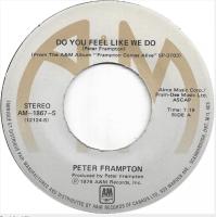 Peter Frampton: Do You Feel Like We Do Canada 7-inch