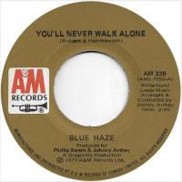 Blue Haze: You'll Never Walk Alone Canada 7-inch