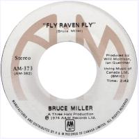Bruce Miller: Fly Raven Fly Canada 7-inch