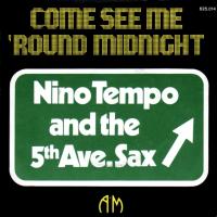 Nino Tempo & 5th Ave. Sax: Come See Me 'Round Midnight France 7-inch
