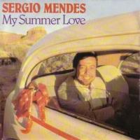 Sergio Mendes: My Summer Love France 7-inch