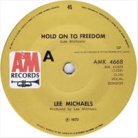 Lee Michaels: Hold On to Freedom New Zealand 7-inch