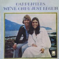 Carpenters: We've Only Just Begun New Zealand 7-inch