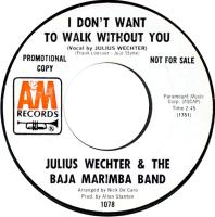 Baja Marimba Band: I Don't Want to Walk Without You US promo 7-inch