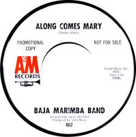 Baja Marimba Band: Along Comes Mary US promo 7-inch