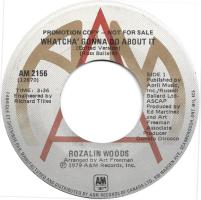 Rozalin Woods: Whatcha Gonna Do About It Canada 7-inch