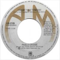 Pablo Cruise: I Want You Tonight Canada 7-inch