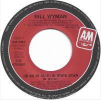Bill Wyman: Je Suis Un Rock Star Canada 7-inch