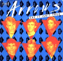 Arrows: Say It Isn't True Canada 7-inch