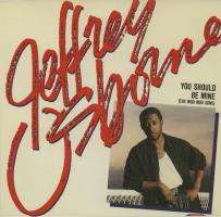 Jeffrey Osborne: You Should Be Mine Canada 7-inch