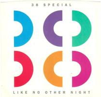 38 Special: Like No Other Night Canada 7-inch