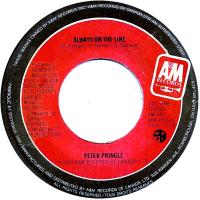 Peter Pringle: Always On the Line Canada 7-inch