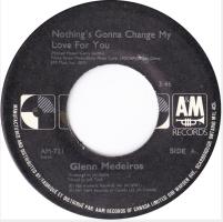 Glenn Medeiros: Nothing's Gonna Change My Love For You Canada 7-inch