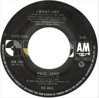 Paul Janz: I Won't Cry Canada 7-inch