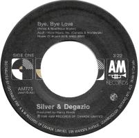Silver & DeGazio: Bye, Bye Love Canada 7-inch