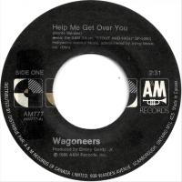 Wagoneers: Help Me Get Over You Canada 7-inch