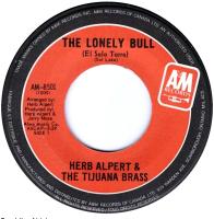 Herb Alpert & the Tijuana Brass: The Lonely Bull Canada 7-inch
