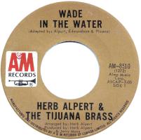 Herb Alpert & the Tijuana Brass: Wade In the Water Canada 7-inch