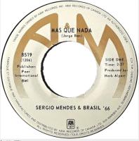 Sergio Mendes & Brasil '66: Mas Que Nada Canada 7-inch