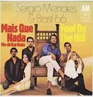 Sergio Mendes & Brasil '66: Mais Que Nada Germany 7-inch