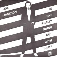 Joe Jackson: Is She Really Going Out With Him? Germany 7-inch