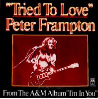 Peter Frampton: Tried to Love Netherlands 7-inch