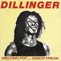 Dillinger: Melting Pot Netherlands 7-inch