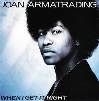 Joan Armatrading: When I Get It Right Netherlands 7-inch