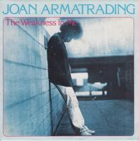 Joan Armatrading: The Weakness In Me Netherlands 7-inch