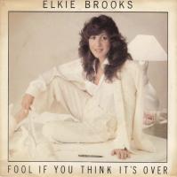 Elkie Brooks: Fool If You Thinks It's Over Netherlands 7-inch
