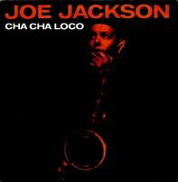 Joe Jackson: Cha Cha Loco Netherlands 7-inch