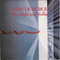 Chris DeBurgh: Moonlight and Vodka Netherlands 7-inch
