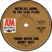 Tommy Boyce & Bobby Hart: We're All Going to the Same Place Australia 7-inch