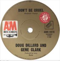 Dillard & Clark: Don't Be Cruel Australia promo 7-inch
