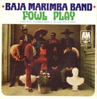 Baja Marimba Band: Fowl Play Australia 7-inch EP