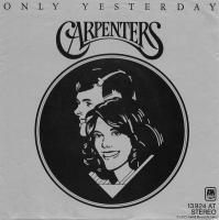 Carpenters: Only Yesterday Germany 7-inch