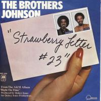 Brothers Johnson: Strawberry Letter 23 Germany 7-inch
