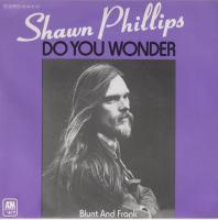 Shawn Phillip: Do You Wonder Netherlands 7-inch